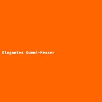 Elegantes Gummi-Messer